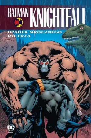 Upadek Mrocznego Rycerza. Batman Knightfall. Tom 2 - praca zbiorowa - książka