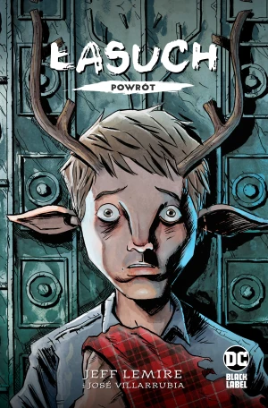 Powrót. Łasuch - Jeff Lemire, Jeff Lemire, Paulina Braiter - książka