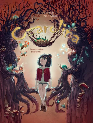 Tajemnica mojego pochodzenia. Czarolina. Tom 3 - Sylvia Douy, Paola Antista, Maria Mosiewicz - książka