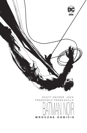 Mroczne odbicie. Batman Noir - Scott Snyder, Francesco Francavilla, Jock, Tomasz - książka