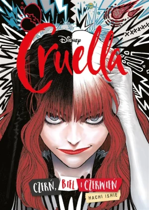 Czerń, biel i czerwień. Cruella - Hachi Ishie, Alice Lewis - książka