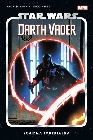 Schizma Imperialna. Star Wars. Darth Vader. Tom 9 - Adam Gorham - książka