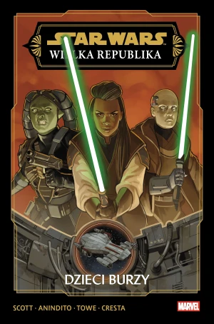 Dzieci Burzy. Star Wars. Wielka Republika. Tom 1 - Jim Towe - książka
