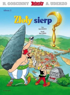 Złoty sierp. Asteriks. Tom 2 - Ren Goscinny, Albert Uderzo, Jarosław Kilian - książka