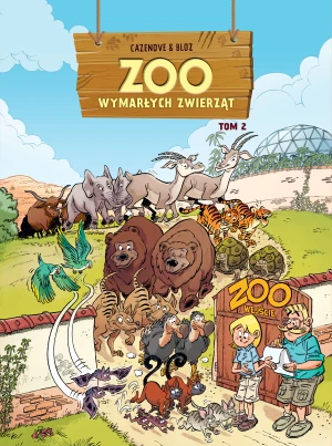 ZOO wymarłych zwierząt. Tom 2 - Christophe Cazenove, Bloz - książka