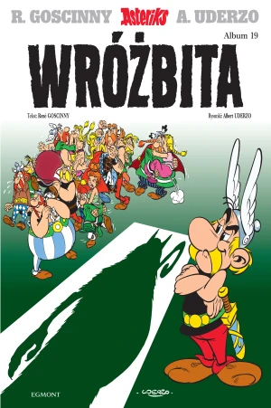 Wróżbita. Asteriks. Tom 19 - Ren Goscinny, Albert Uderzo - książka
