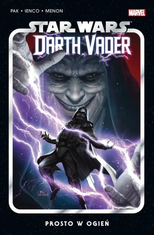Prosto w ogień. Star Wars. Darth Vader. Tom 2 - Greg Pak, Raffaele Ienco - książka