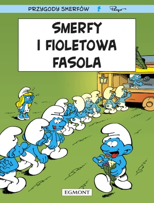 Smerfy i fioletowa fasola. Smerfy - Thierry Culliford, Alain Jost, Pascal Garray - książka