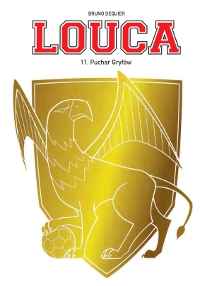 Puchar Gryfów. Louca. Tom 11 - Bruno Dequier - książka