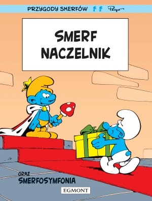 Smerf Naczelnik. Smerfy - Peyo, Yvan Delporte - książka