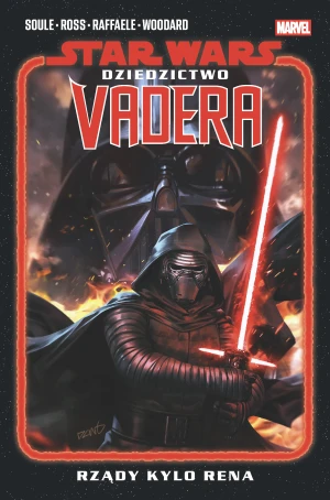 Star Wars. Dziedzictwo Vadera. Tom 1. Rządy Kylo Rena - Stefano Raffaele - książka