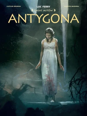 Antygona. Świat Mitów - Luc Ferry - książka