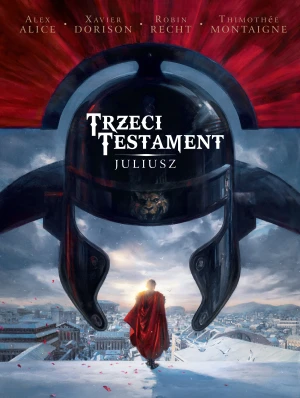 Juliusz. Trzeci Testament. Tom 1 - praca zbiorowa - książka