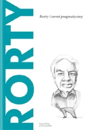 Rorty. Rorty i zwrot pragmatyczny - Ramón del Castillo - książka