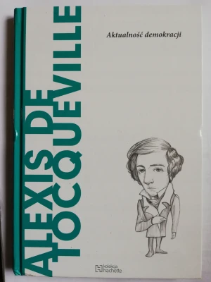 ALEXIS DE TOCQUEVILLE Aktualność demokracji - elisa Virgili - książka