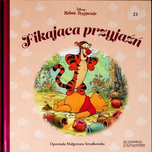 Kubuś i Przyjaciele Fikająca przyjaźń nr 21 - Małgorzata Strzałkowska - książka