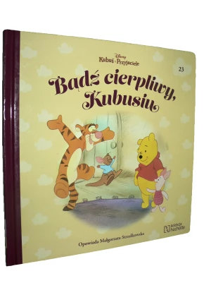 Bądź cierpliwy Kubusiu - Małgorzata Strzałkowska - książka