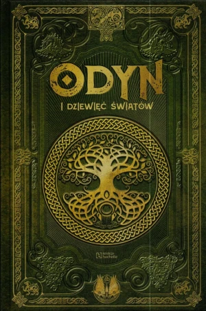 ODYN I DZIEWIĘĆ ŚWIATÓW MITOLOGIA NORDYCKA 2 - Praca zbiorowa - książka