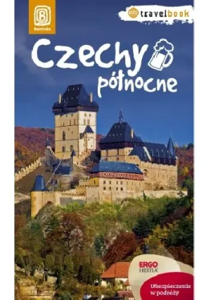Czechy północne - praca zbiorowa - książka