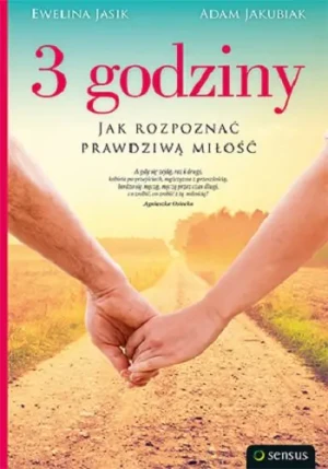 3 godziny. Jak rozpoznać prawdziwą miłość - Ewelina Jasik, Adam Jakubiak - książka