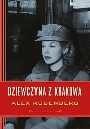 Dziewczyna z Krakowa - Alex Rosenberg - książka