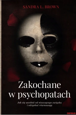 Zakochane w psychopatach - Sandra L. Brown - książka