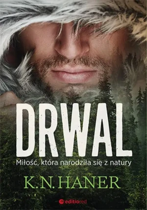 Drwal. Miłość, która narodziła się z natury -  - książka