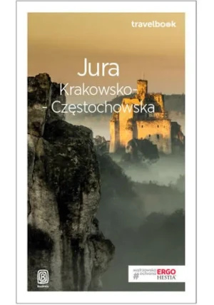 Jura Krakowsko-Częstochowska - Monika Kowalczyk, Artur Kowalczyk - książka