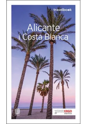 Alicante i Costa Blanca - Dominika Zaręba - książka