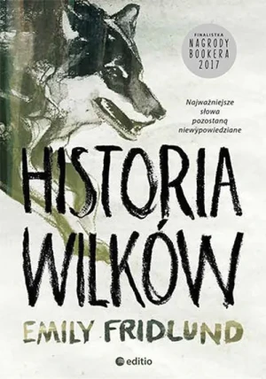 Historia wilków - Emily Fridlund - książka
