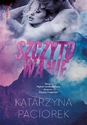 Szczytowanie - Katarzyna Paciorek - książka
