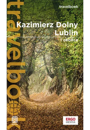 Kazimierz Dolny, Lublin i okolice -  - książka