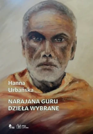 Narajana Guru - Hanna Urbańska - książka