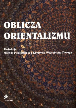 Oblicza orientalizmu - Praca zbiorowa - książka