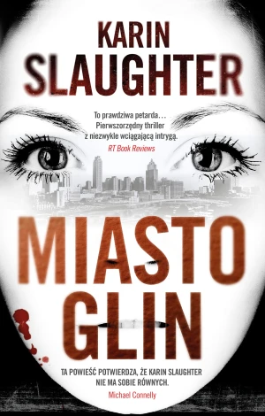 Miasto glin - Karin Slaughter - książka