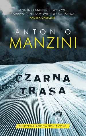 Czarna trasa - Antonio Manzini - książka