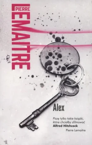 Alex. Camille Verhoeven. Tom 2 - Pierre Lemaitre - książka