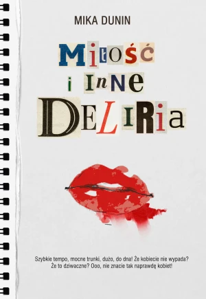 Miłość i inne deliria - praca zbiorowa - książka