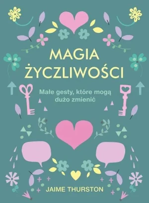 Magia życzliwości - Jaime Thurston - książka