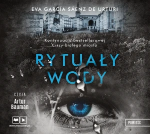 Rytuały wody - Eva Garcia Saenz de Urturi - książka