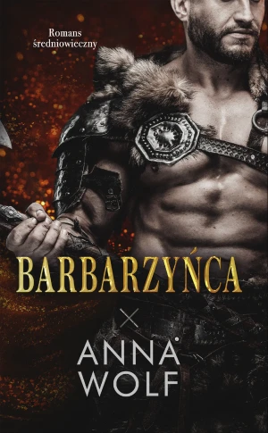 Barbarzyńca - Anna Wolf - książka