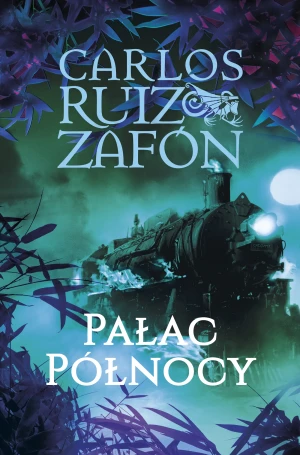 Pałac Północy. Trylogia mgły. Tom 2 - Carlos Ruiz Zafon, Katarzyna Okrasko, Carlos Marr - książka