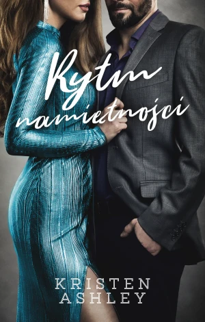 Rytm namiętności - Kristen Ashley, Ewa Skórska - książka