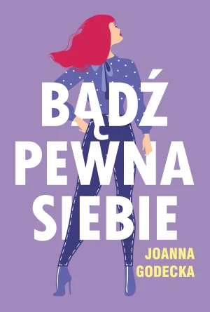 Bądź pewna siebie -  - książka