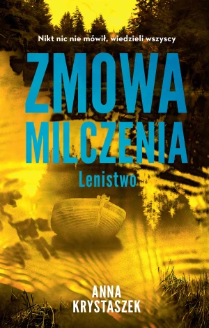 Zmowa milczenia. Lenistwo - Anna Krystaszek - książka