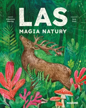 Las. Magia natury - Joanna Gwis - książka