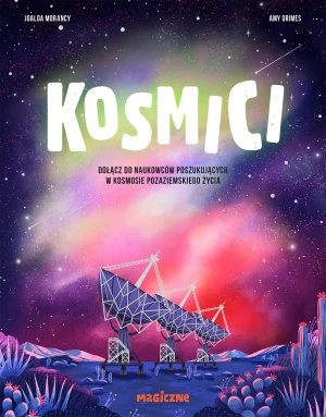Kosmici - Morancy Joalda - książka