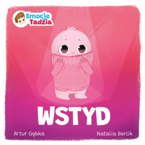 Emocje Tadzia. Wstyd - Artur Gębka - książka