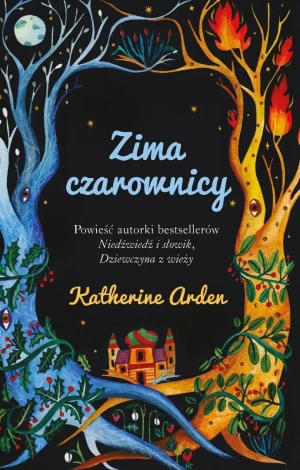 Zima czarownicy. Zimowa Trylogia. Tom 3 - Katherine Arden - książka