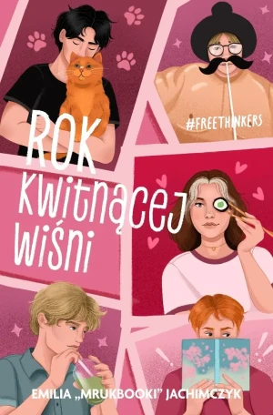 Rok kwitnącej wiśni. Freethinkers. Tom 2 - Emilia Jachimczyk - książka